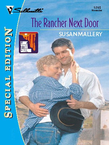 The Rancher Next Door (Special Edition, 1358) by Susan Mallery