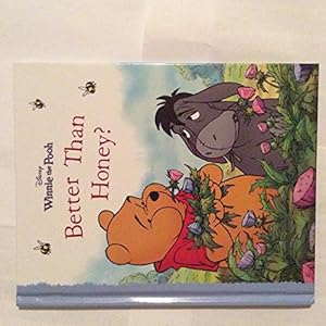 Winnie the Pooh - Better Than Honey?