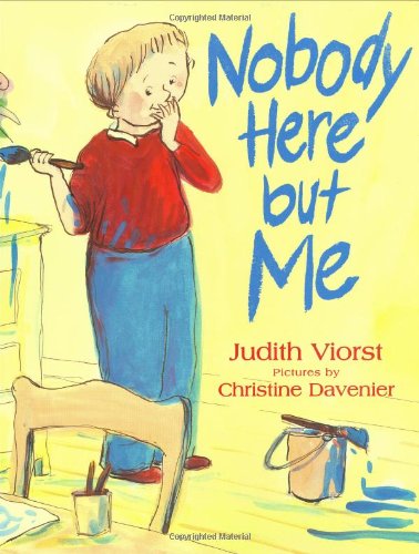 Nobody Here but Me by Judith Viorst
