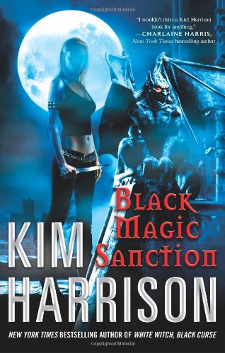 Black Magic Sanction by Kim Harrison