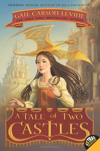 A Tale of Two Castles by Gail Carson Levine