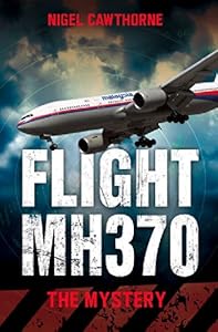 Flight MH370: The Mystery