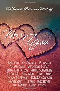 Me + You: a Summer Romance Anthology