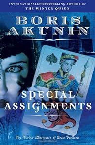 Special Assignments: The Further Adventures of Erast Fandorin (Erast Fandorin Mysteries)