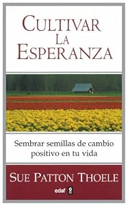 Cultivar la esperanza