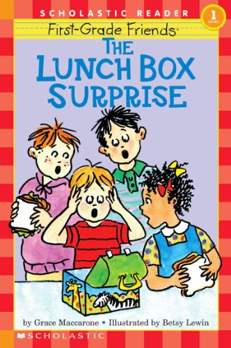 The First Grade Friends: Lunch Box Surprise by Grace Maccarone