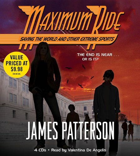 Saving the World (Maximum Ride, Book 3) by James Patterson