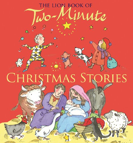 The Lion Book of Two-Minute Christmas Stories by Elena Pasquali
