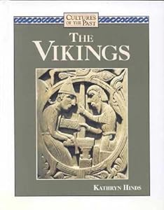 The Vikings (Cultures of the Past)