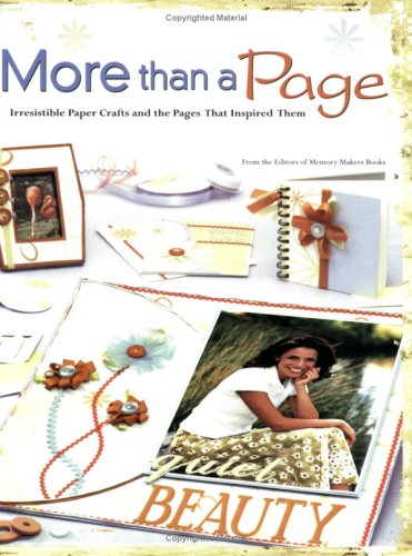 More Than A Page: 200 Projects and the Pages that Inspired Them by Memory Makers