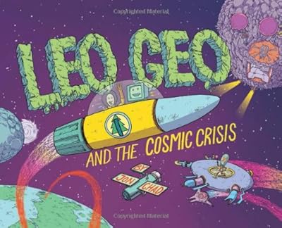 Leo Geo and the Cosmic Crisis