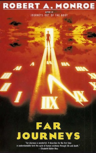 Far Journeys by Robert Monroe
