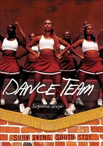 Dance Team (Surviving Southside)