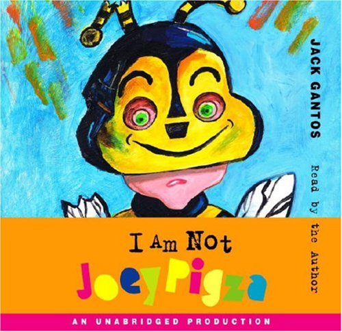I Am Not Joey Pigza by Jack Gantos