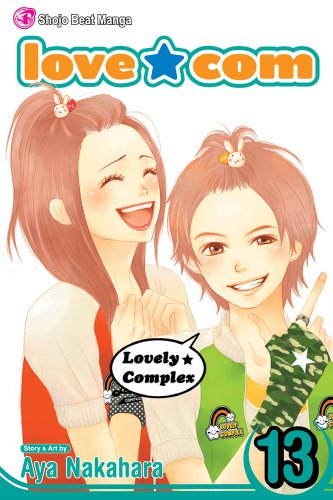 Love Com, Vol. 13 by Aya Nakahara 				  						  					 		 			  					  		                  	                   		                  			(Author, Illustrator)