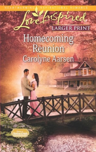 Homecoming reunion by Carolyne Aarsen