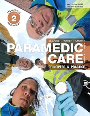 Paramedic Care: Principles & Practice, Volume 2: Paramedicine Fundamentals (4th Edition)