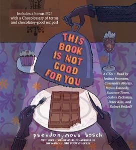 This Book Is Not Good For You