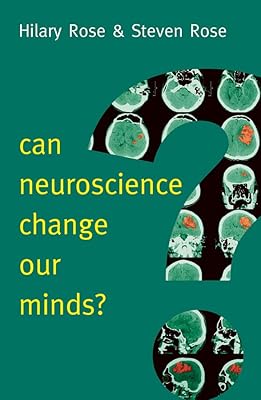 Can Neuroscience Change Our Minds? (New Human Frontiers)