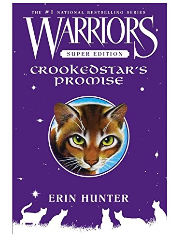 Warriors Super Edition: Crookedstar's Promise by Erin Hunter