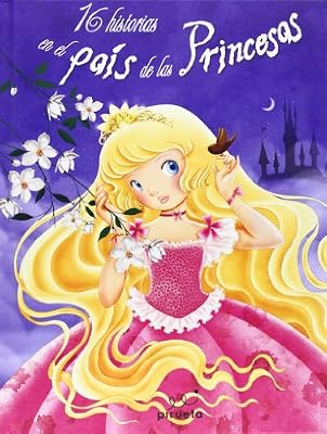 16 historias en el pais de las princesas