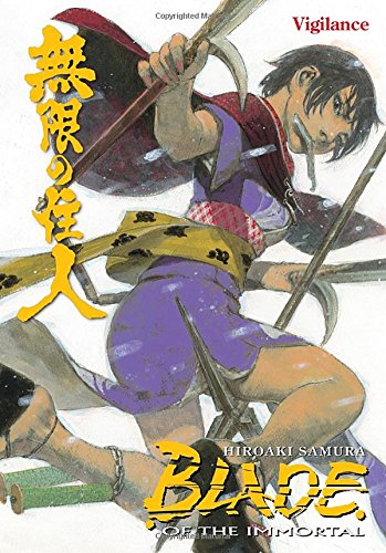 Blade of the Immortal Volume 30: Vigilance by Hiroaki Samura