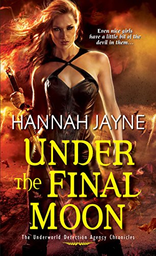 Under The Final Moon (Underworld Detection Agency) by Susan Illene