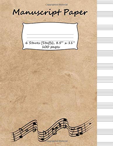 Manuscript Paper: High Quality Music Manuscript paper. Perfect for whole-sellers, retailers and of course students. Nice cover with 6 staves (Staffs) ... priced for students and professionals. by Maestro Publishing