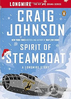 Spirit of Steamboat: A Longmire Story