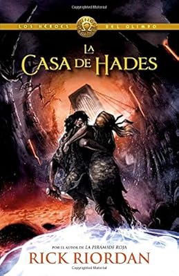 La casa de Hades: Los h&eacute;roes del Olimpo 4