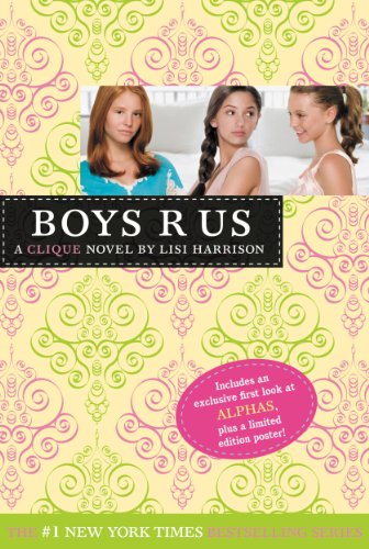 The Clique #11: Boys R Us by Lisi Harrison