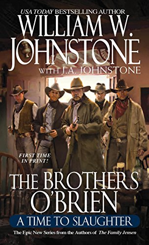 A Time to Slaughter by William W Johnstone