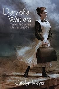 Diary of a Waitress: The Not-So-Glamorous Life of a Harvey Girl