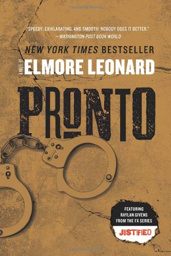 Pronto: A Novel by Elmore Leonard