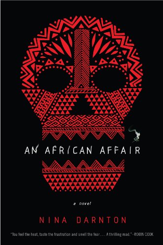 An African Affair: A Novel by Nina Darnton
