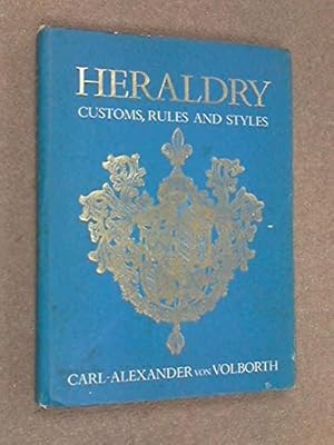 Heraldry Custom, Rules and Styles