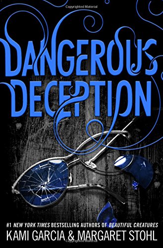 Dangerous Deception by Kami Garcia