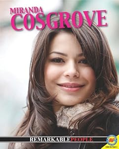 Miranda Cosgrove (Remarkable People)