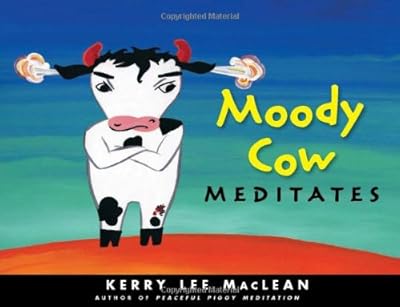 Moody Cow Meditates