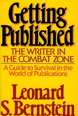 Getting Published: The Writer in the Combat Zone