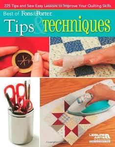 Best of Fons & Porter: Tips and Techniques by Liz Porter