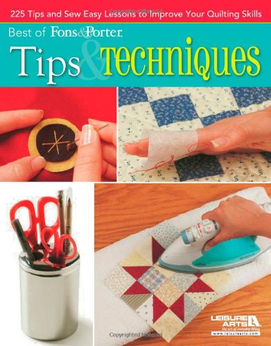 Best of Fons & Porter: Tips and Techniques by Liz Porter