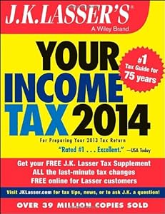 J.K. Lasser's Your Income Tax 2014: For Preparing Your 2013 Tax Return
