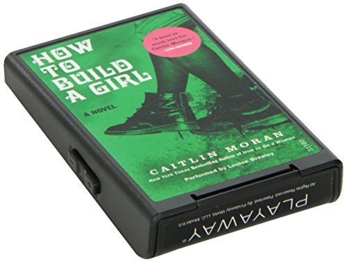 How to Build a Girl by Caitlin Moran