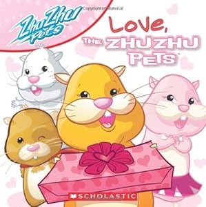Love, The Zhu Zhu Pets