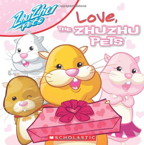 Love, The Zhu Zhu Pets by Scholastic