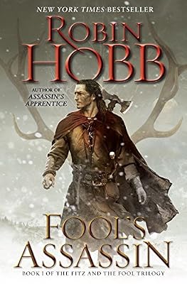 Fool's Assassin: Book One of the Fitz and the Fool Trilogy