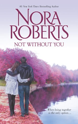Not Without You: Secret Star\The Law is a Lady by Nora Roberts