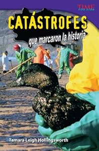 Cat&aacute;strofes que marcaron la historia / Unforgettable Catastrophes