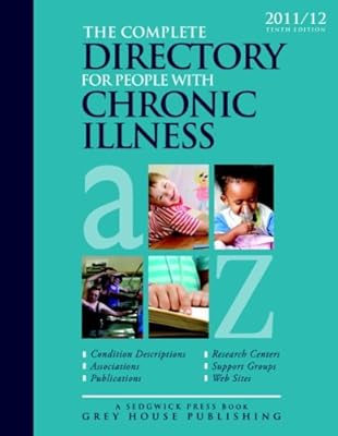 The Complete Directory for People with Chronic Illness 2011/12